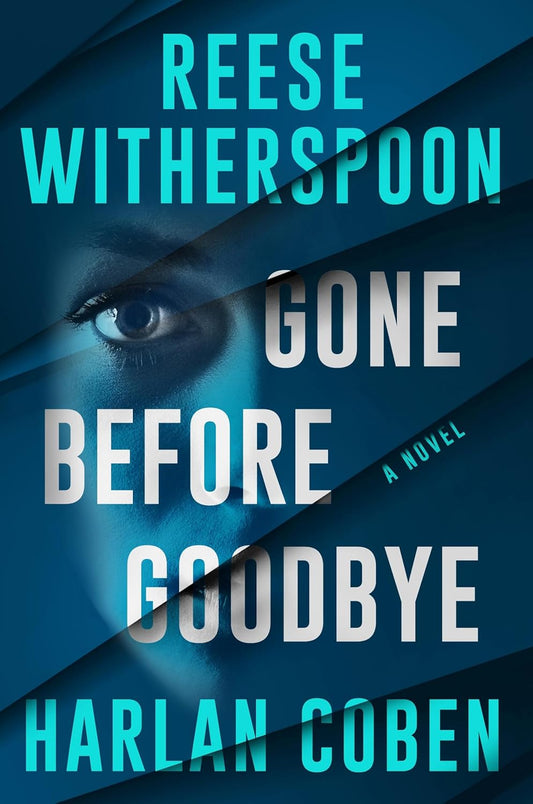 (Pre-Loved) Gone Before Goodbye by Reese Witherspoon and Harlan Coben